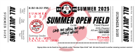 Summer Open Field is BACK!